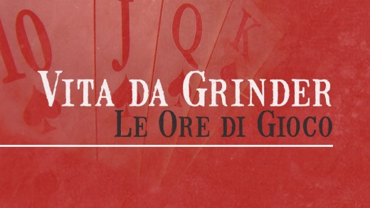 Vita da Grinder – Come gestire le “Ore di Gioco” online?